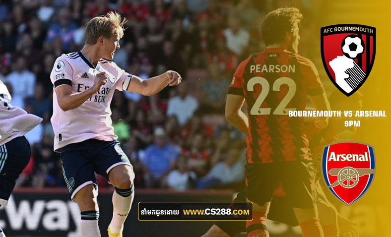 ព្យាករណ៍គូ​ Bournemouth vs Arsenal​